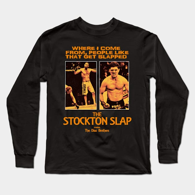 The  Nick Stockton Slap Diaz Long Sleeve T-Shirt by Shauna Haley